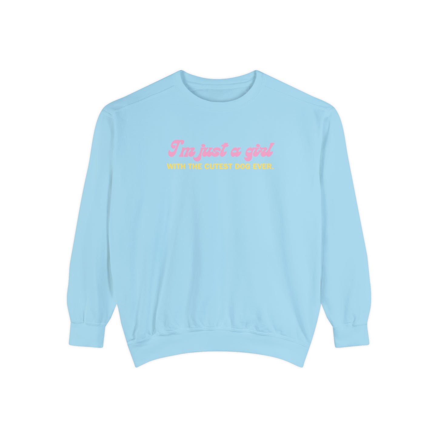 I'm Just A Girl Crewneck